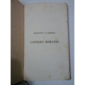 INTRODUCTION  A  LA  GRAMMAIRE  DES  LANGUES  ROMANES - FREDERIC  DIEZ